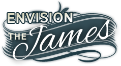 Envision the James